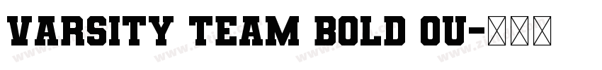Varsity Team Bold Ou字体转换 Varsity Team Bold Ou字体转换